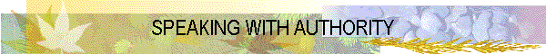 SPEAKING WITH AUTHORITY