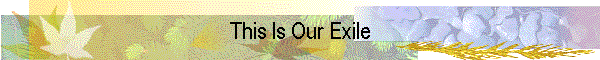 This Is Our Exile