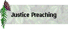 Justice Preaching