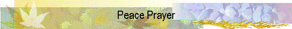 Peace Prayer