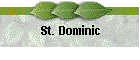 St. Dominic